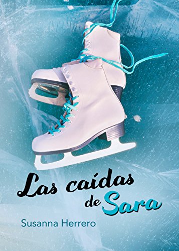 Las caídas de Sara (Sara Summers nº 2)