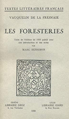 Les Foresteries: Texte de l’édition de 1555 (French Edition)