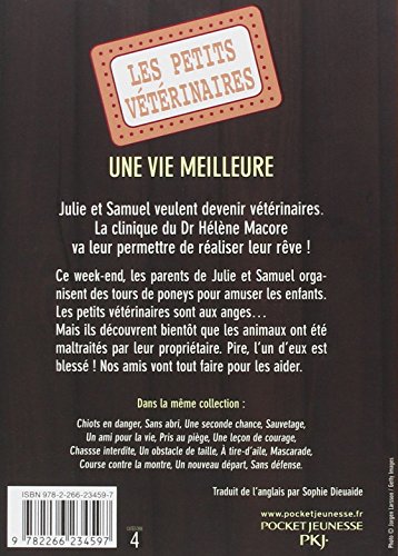 Les petits veterinaires - numero 15 une vie meilleure - vol15 (Pocket Jeunesse)