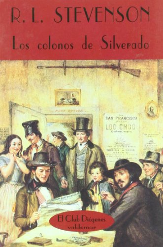 Los colonos de Silverado (El Club Diógenes)