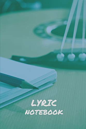 Lyric Notebook: Musician Songwriting Journal with Guitar Tabs, Gift for Singer Songwriter Guitarist