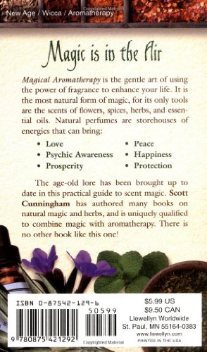 Magical Aromatherapy: The Power of Scent (Llewellyn's New Age Series)