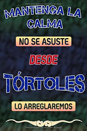 Mantenga la calma no se asuste desde Tórtoles lo arreglaremos: Cuaderno | Diario | Diario | Página alineada