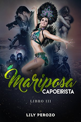 MARIPOSA CAPOEIRISTA (LIBRO 3)