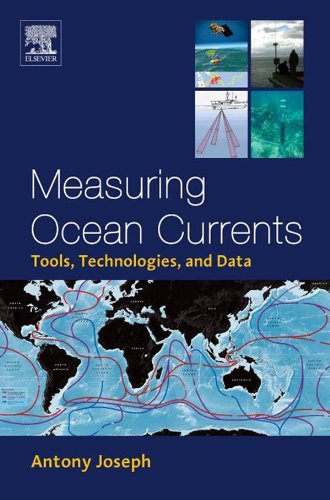 Measuring Ocean Currents: Tools, Technologies, and Data (English Edition)