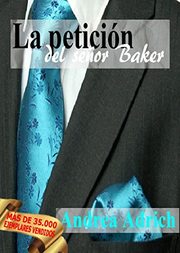 N°2.La petición del señor Baker. (Trilogía El señor Baker.)