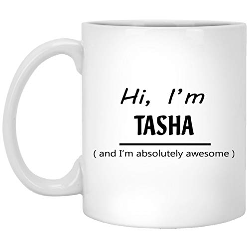 N\A Nuestro Nombre es Tazas de Barro para Hombres y Mujeres - Hola, Soy Tasha y Soy Absolutamente increíble Abuelo, mamá en Feliz año Nuevo - Cerámica Blanca