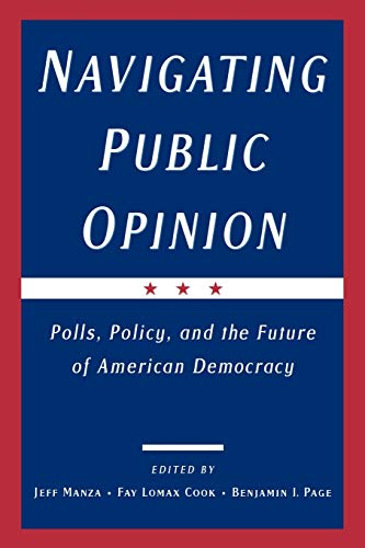 Navigating Public Opinion: Polls, Policy, and the Future of American Democracy