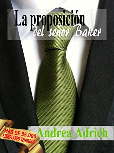 Nº1.La proposición del señor Baker (Trilogía El señor Baker.)