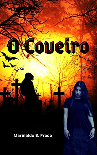 O Coveiro (Portuguese Edition)