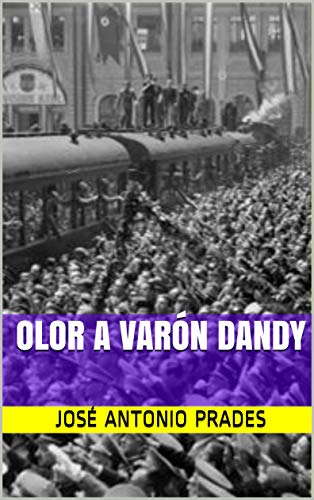 Olor a Varón Dandy