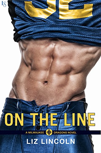 On the Line: A Milwaukee Dragons Novel (English Edition)