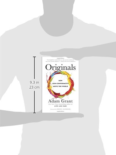 Originals: How Non-Conformists Move the World