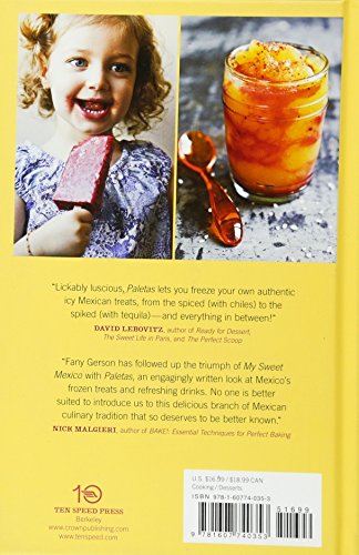 Paletas: Recipes for Mexican Ice Pops, Aguas Frescas, and Shaved Ice: Authentic Recipes for Mexican Ice Pops, Shaved Ice & Aguas Frescas