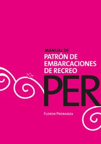 Per. Manual De Patrón De Embarcaciones De Recreo (Virazon)