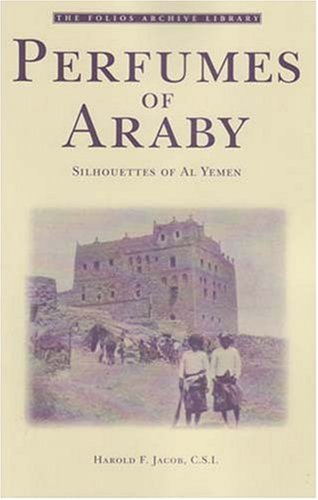 Perfumes of Araby: Silhouettes of Al Yemen (Folios Archive Library) [Idioma Inglés]