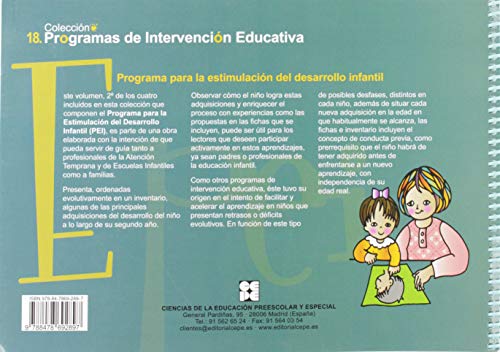 Programa para la estimulacion del desarrollo infantil (PEI). 2 (Programas Intervencion Educati) - 9788478692897: 18 (Programas de atención y estimulación temprana)