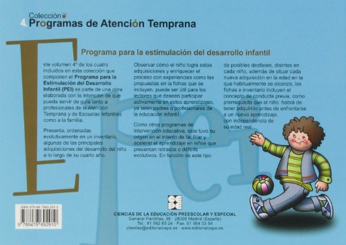 Programa para la estimulacion del desarrollo infantil (PEI). 4 (Programas Intervencion Educati) - 9788478692910 (Programas de atención y estimulación temprana)