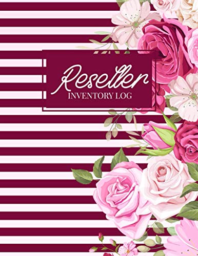 Reseller Inventory Log: Red Rose Cover. Keep Track of Your Items for Online Clothing Resellers. Notebook For Online Fashion Clothing Reseller in Poshmark, Ebay or Mercari