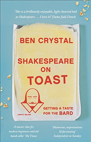 Shakespeare on Toast: Getting a Taste for the Bard (English Edition)