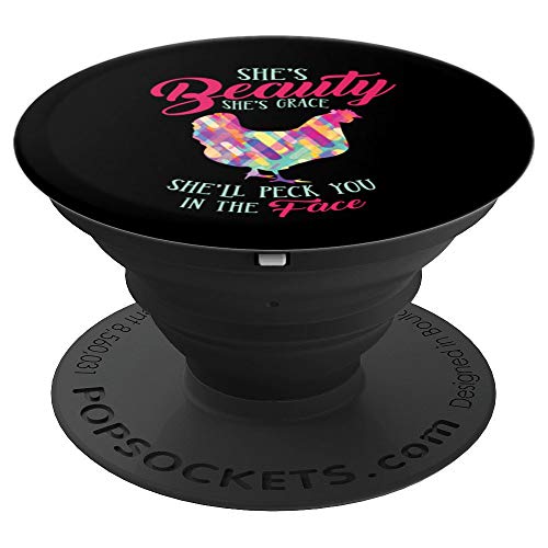 She's Beauty She's Grace She'll Peck You In The Face PopSockets Agarre y Soporte para Teléfonos y Tabletas