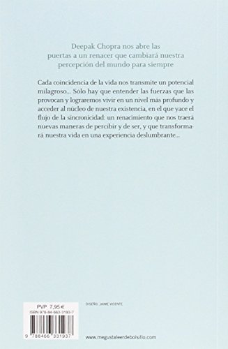 Sincrodestino: Descifra el significado de las coincidencias y crea los milagros que has soñado (Clave)