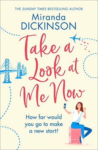 Take A Look At Me Now: A heart-warming novel from the Sunday Times bestseller (English Edition)