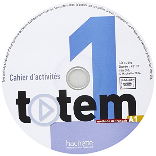 Totem. Cahier d'activites. Per le Scuole superiori. Con CD Audio. Con espansione online: Totem 1 - Cahier d'activités + CD audio