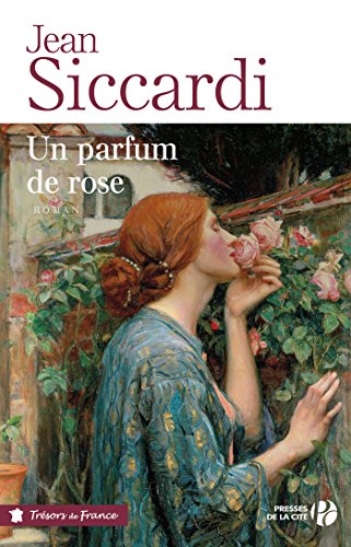 Un parfum de rose (TRESORS FRANCE) (French Edition)