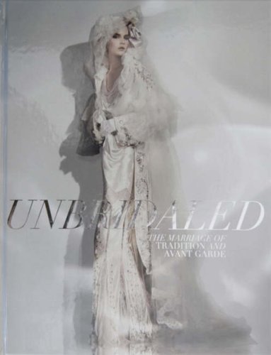 Unbridaled: The Marriage of Tradition and Avant Garde by Stephen Todd (2008-04-07)