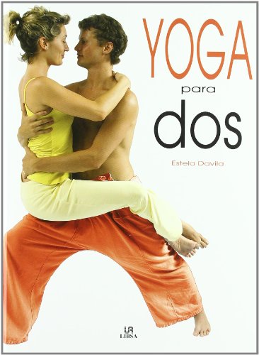 Yoga para Dos (Ejercicio y Masaje)