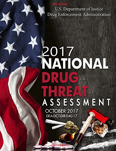 2017 National Drug Threat Assessment (English Edition)