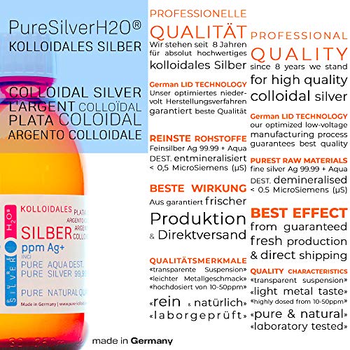 500ml Plata coloidal PureSilverH2O - Botella 500ml/25ppm Plata coloidal - 99,99% de plata pura - la mejor calidad - Made in Germany