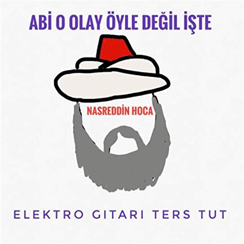 Abi O Olay Öyle Değil İşte