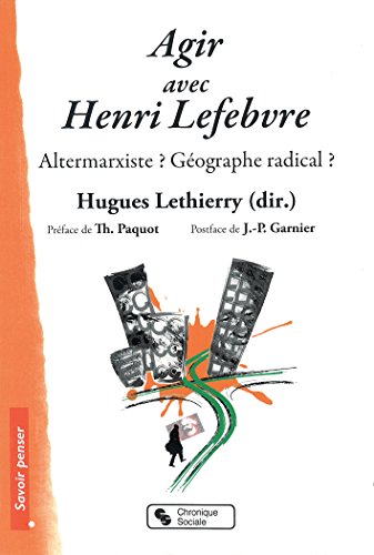 Agir avec Henri Lefebvre (Savoir penser) (French Edition)