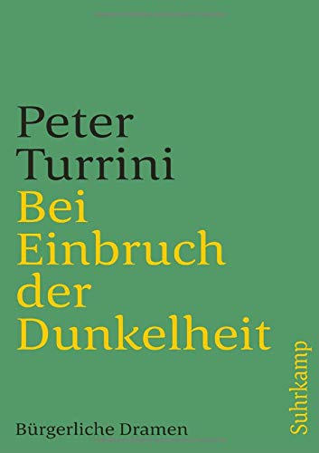 Bei Einbruch der Dunkelheit: Bürgerliche Dramen