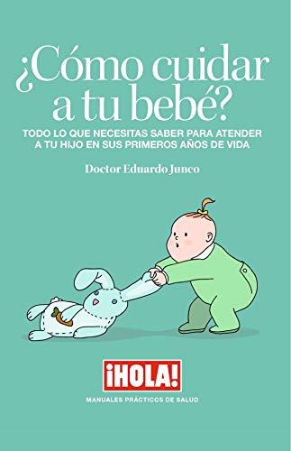 ¿Cómo cuidar a tu bebe?