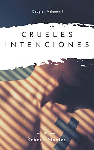 Crueles Intenciones (Douglas nº 1)