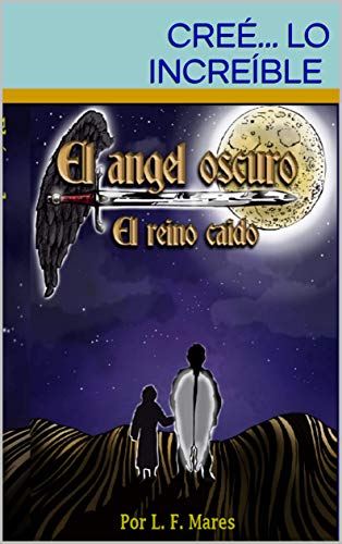 El ángel oscuro: El reino caído