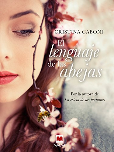 El lenguaje de las abejas (Grandes Novelas)