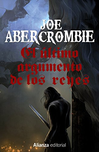 El último argumento de los reyes: La Primera Ley: Libro III (13/20)