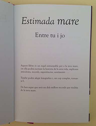 Estimada mare: entre tu i jo (Cuéntame Tu Vida) (Explica'm la Historia de la Teva Vida)