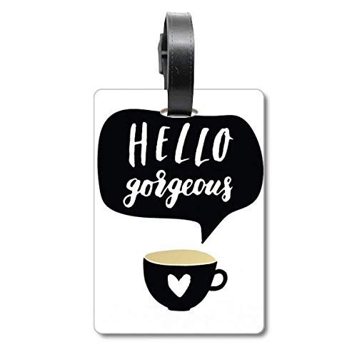 Etiqueta colgante con texto en inglés "Hello Gorgeous Cite"