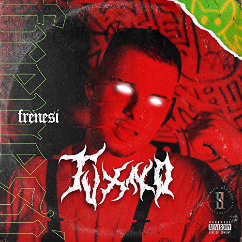 Frenesi [Explicit]