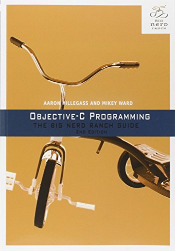 Hillegass, A: Objective-C Programming: The Big Nerd Ranch Guide (Big Nerd Ranch Guides)