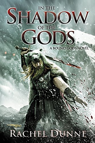 In the Shadow of the Gods: A Bound Gods Novel (English Edition)