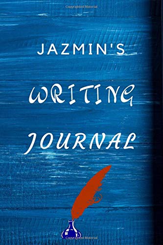 Jazmin's Writing Journal: writing Planner writing Book writing Journal Gift for Jacob  / Notebook / Diary / Unique Greeting Card Alternative