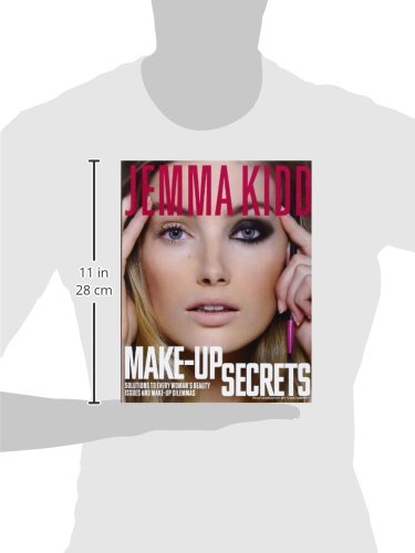 Jemma Kidd Make-Up Secrets: Solutions to Every Woman's Beauty Issues and Make-Up Dilemmas