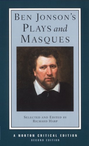 Jonson, B: Ben Jonson's Plays and Masques: 0 (Norton Critical Editions)