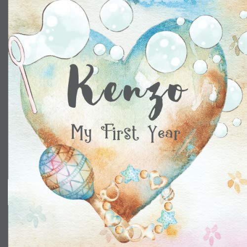 Kenzo: Record and Celebrate Your  Baby's 1st Year With This Baby Album and Memory Book and First Milestone Journal